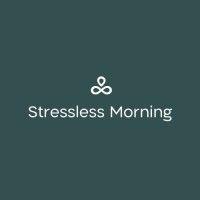 stressless morning