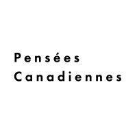 pensées canadiennes