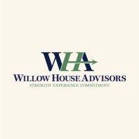 willow house advisors