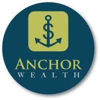 anchor wealth