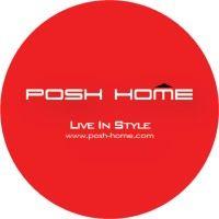 posh home -live in style