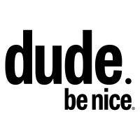 dude. be nice logo image