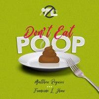 don't eat poop! a food safety podcast logo image