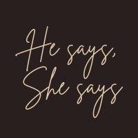 he says, she says