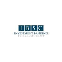 the investment banking scholars club