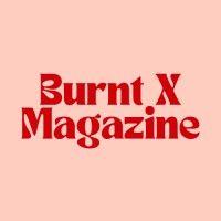 burnt x magazine