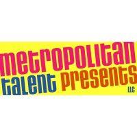 metropolitan talent presents, llc