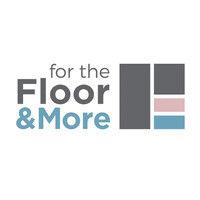 for the floor & more