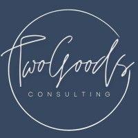 two goods consulting, llc