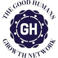 the good humans growth network