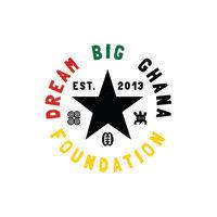 dream big ghana foundation