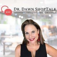 dr. dawn shoptalk consulting