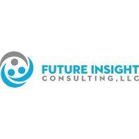 future insight consulting, llc