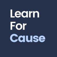 learn for cause