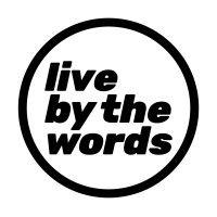 live by the words