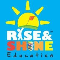 rise & shine education