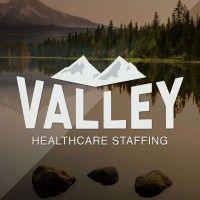 valley healthcare staffing