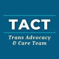 tact (trans advocacy & care team)