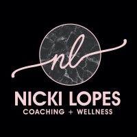 nicki lopes coaching + wellness