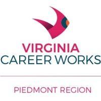 virginia career works - piedmont region