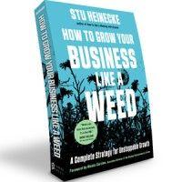 how to grow your business like a weed