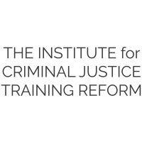 the institute for criminal justice training reform