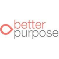 better purpose