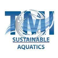 tmi sustainable aquatics