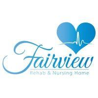 fairview rehab & nursing home