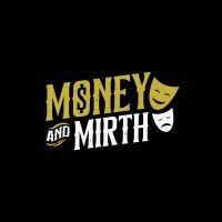 money and mirth with matthew