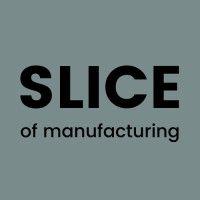 slice of manufacturing