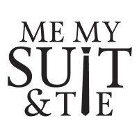 me my suit & tie