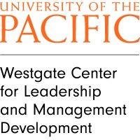 university of the pacific - westgate center for leadership