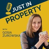 just in property with gosia zurowska