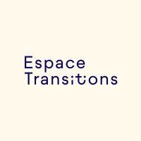 espace transitions