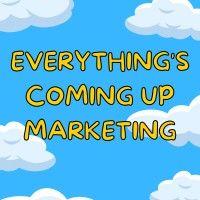 everything's coming up marketing logo image