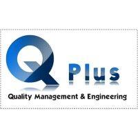 q plus quality management and engineering ltd