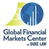 global financial markets center at duke university school of law