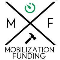 mobilization funding