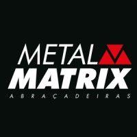 metalmatrix abraçadeiras