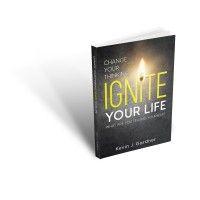 change your thinking, ignite your life