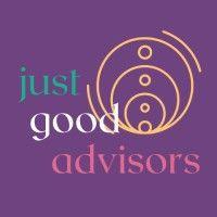 just good advisors