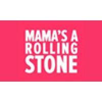 mama's a rolling stone