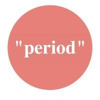 "period"