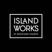 islandworks at dockyard church