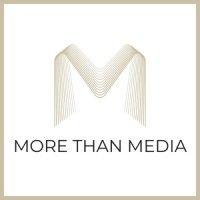 more than media