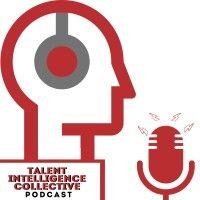 talent intelligence collective podcast