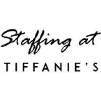 staffing at tiffanie's