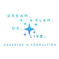 dream. plan. do. live. coaching & consulting logo image