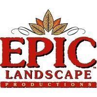 epic landscape productions lc